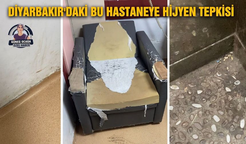 Diyarbakır'daki bu hastaneye hijyen tepkisi