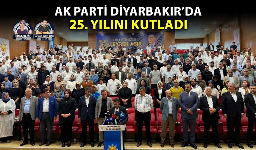 AK Parti Diyarbakır’da 25. yılını kutladı