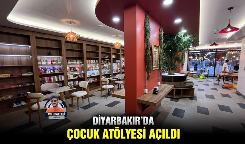 Diyarbakır’da çocuk atölyesi açıldı