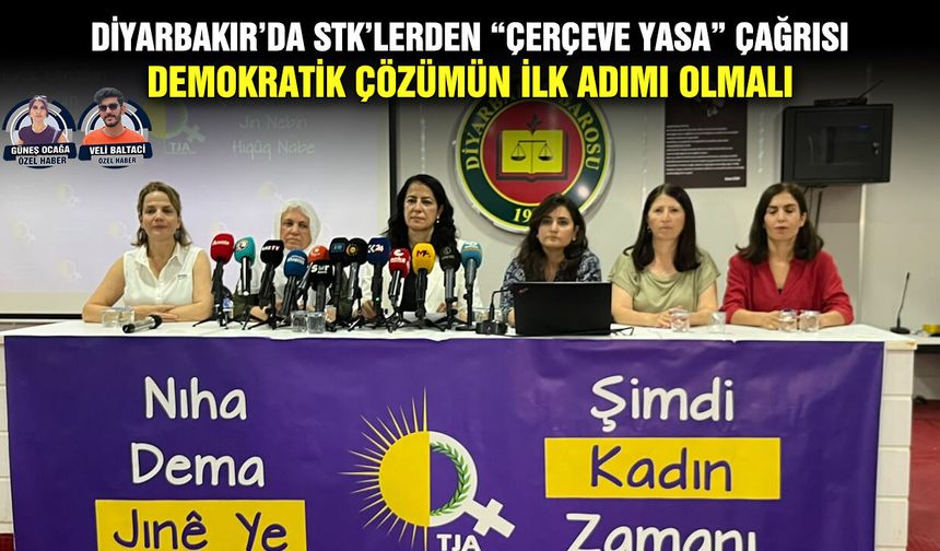 Diyarbakır’da STK’lerden “Çerçeve Yasa” Çağrısı: Demokratik çözümün ilk adımı olmalı