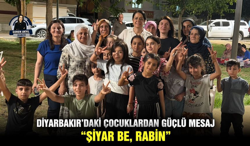 Diyarbakır’daki çocuklardan güçlü mesaj: “Şiyar be, rabin”