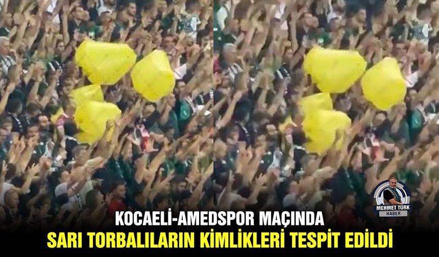 Kocaeli-Amedspor maçında Sarı torbalıların kimlikleri tespit edildi