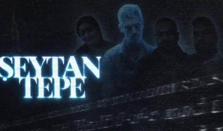 ‘Şeytantepe’ belgeseline soruşturma