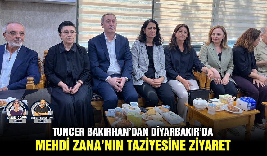 Tuncer Bakırhan’dan Diyarbakır’da Mehdi Zana’nın taziyesine ziyaret