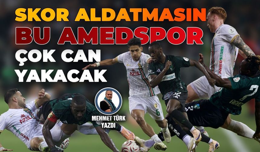 Skor aldatmasın, bu Amedspor çok can yakacak!