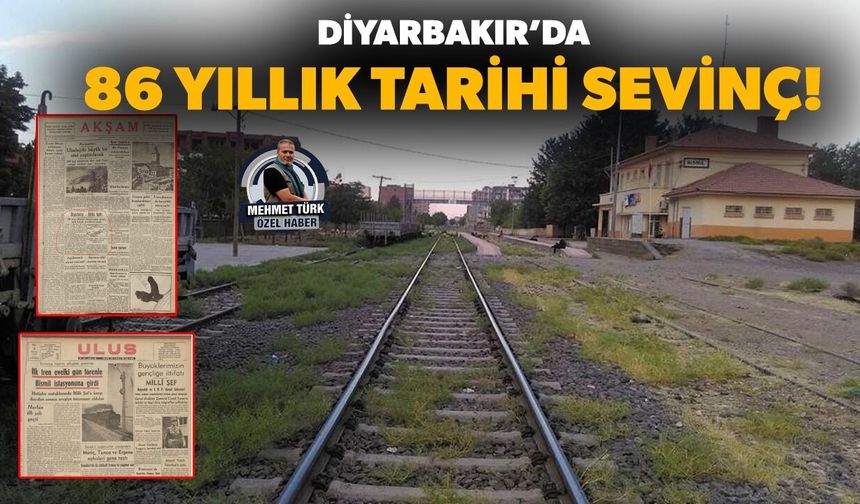 Diyarbakır’da 86 yıllık tarihi sevinç