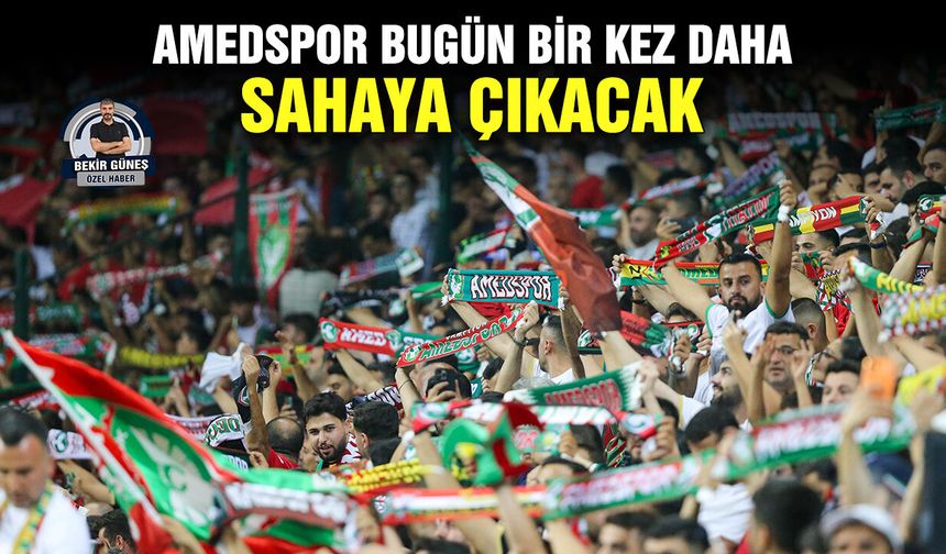 Amedspor bugün bir kez daha sahaya çıkacak