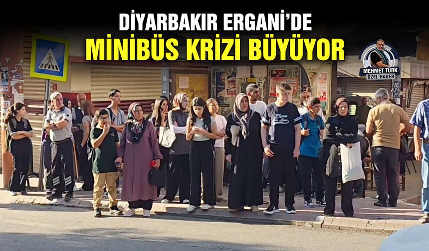 Diyarbakır Ergani’de minibüs krizi büyüyor