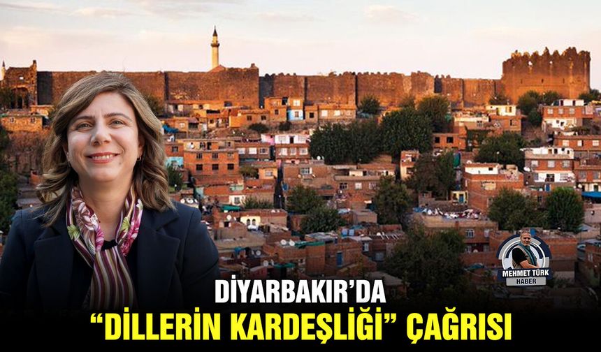 Diyarbakır’da “Dillerin Kardeşliği” Çağrısı