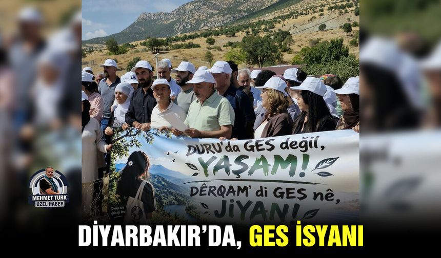 Diyarbakır’da, GES isyanı