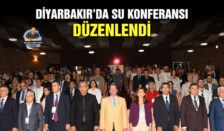 Diyarbakır’da su konferansı düzenlendi