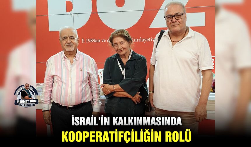 İsrail’in kalkınmasında kooperatifçiliğin rolü