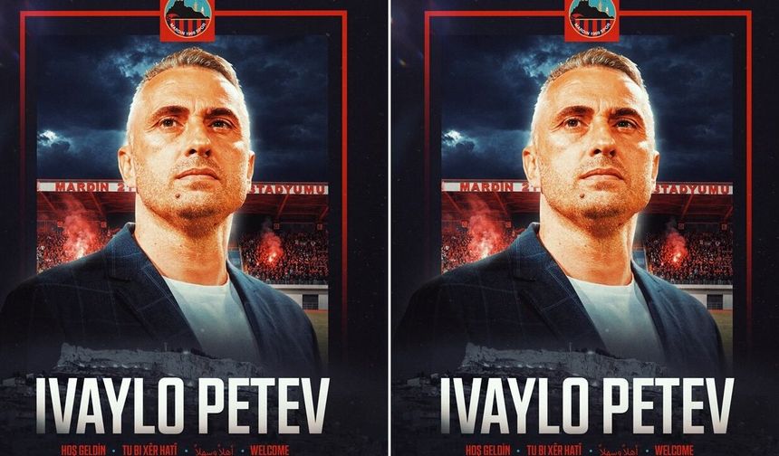 Mardinspor’da Ivaylo Petev dönemi