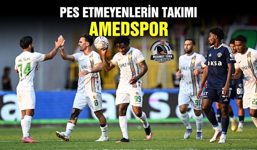 Pes etmeyenlerin takımı: Amedspor