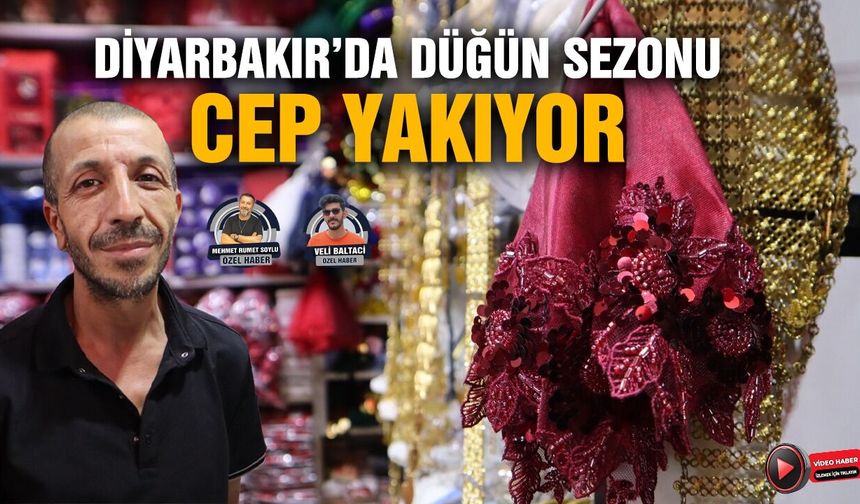 Diyarbakır’da düğün sezonu cep yakıyor