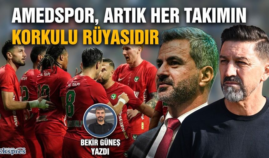 Amedspor, artık her takımın korkulu rüyasıdır