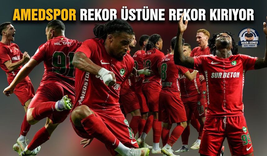 Amedspor rekor üstüne rekor kırıyor