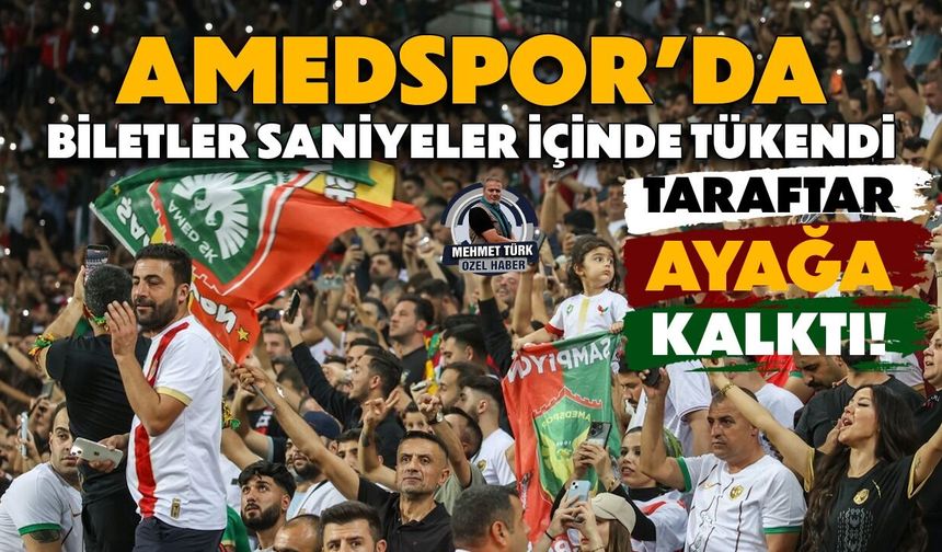Amedspor’da biletler saniyeler içinde tükendi, taraftar ayağa kalktı!