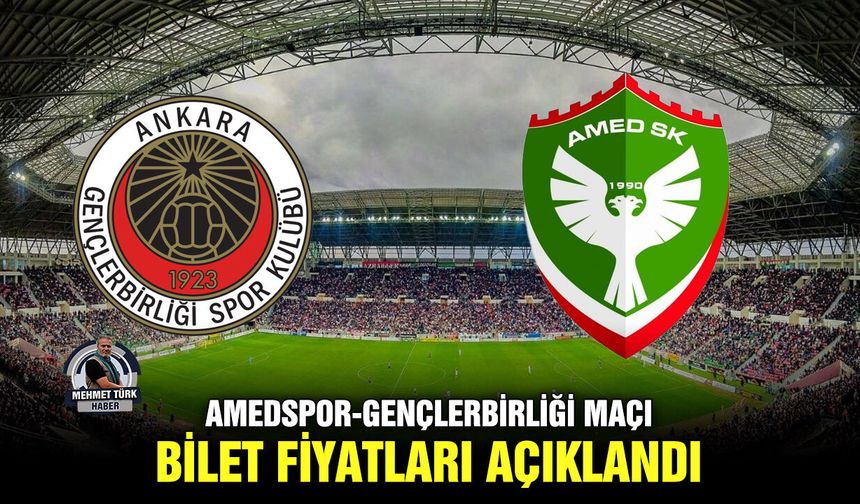 Gençlerbirliği-Amedspor maçı bilet fiyatları açıklandı