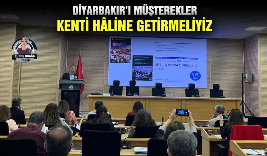 Diyarbakır’ı müşterekler kenti hâline getirmeliyiz