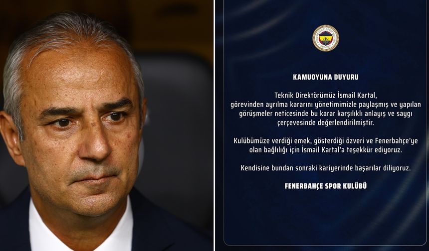 Fenerbahçe'de İsmail Kartal dönemi sona erdi
