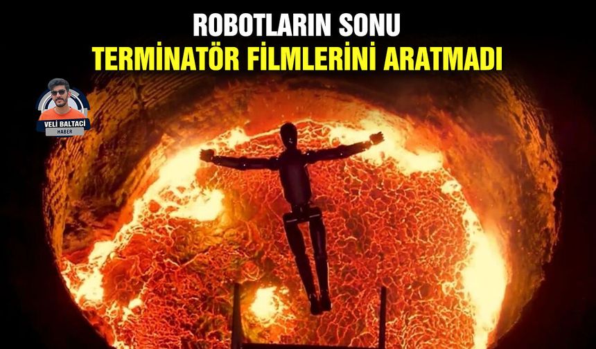 Robotların sonu terminatör filmlerini aratmadı
