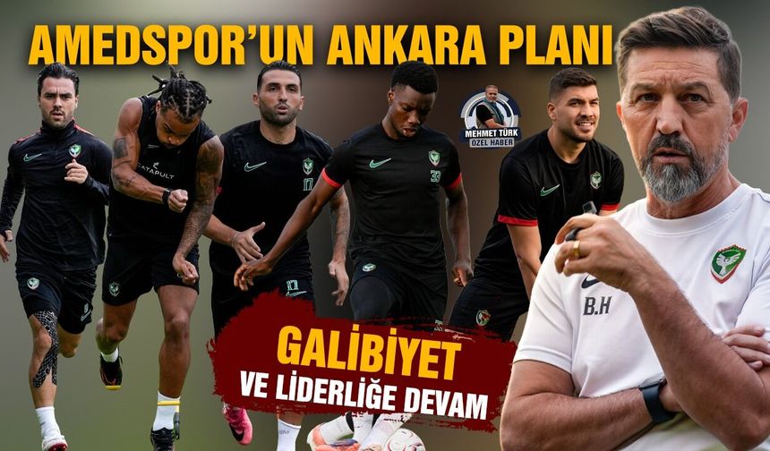 Amedspor’un Ankara planı: Galibiyet ve liderliğe devam