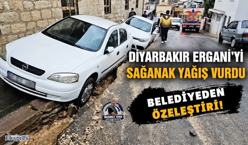 Diyarbakır Ergani'yi sağanak yağış vurdu; Belediyeden özeleştiri