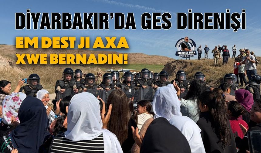 Diyarbakır’da GES direnişi: Em dest ji axa xwe bernadin!