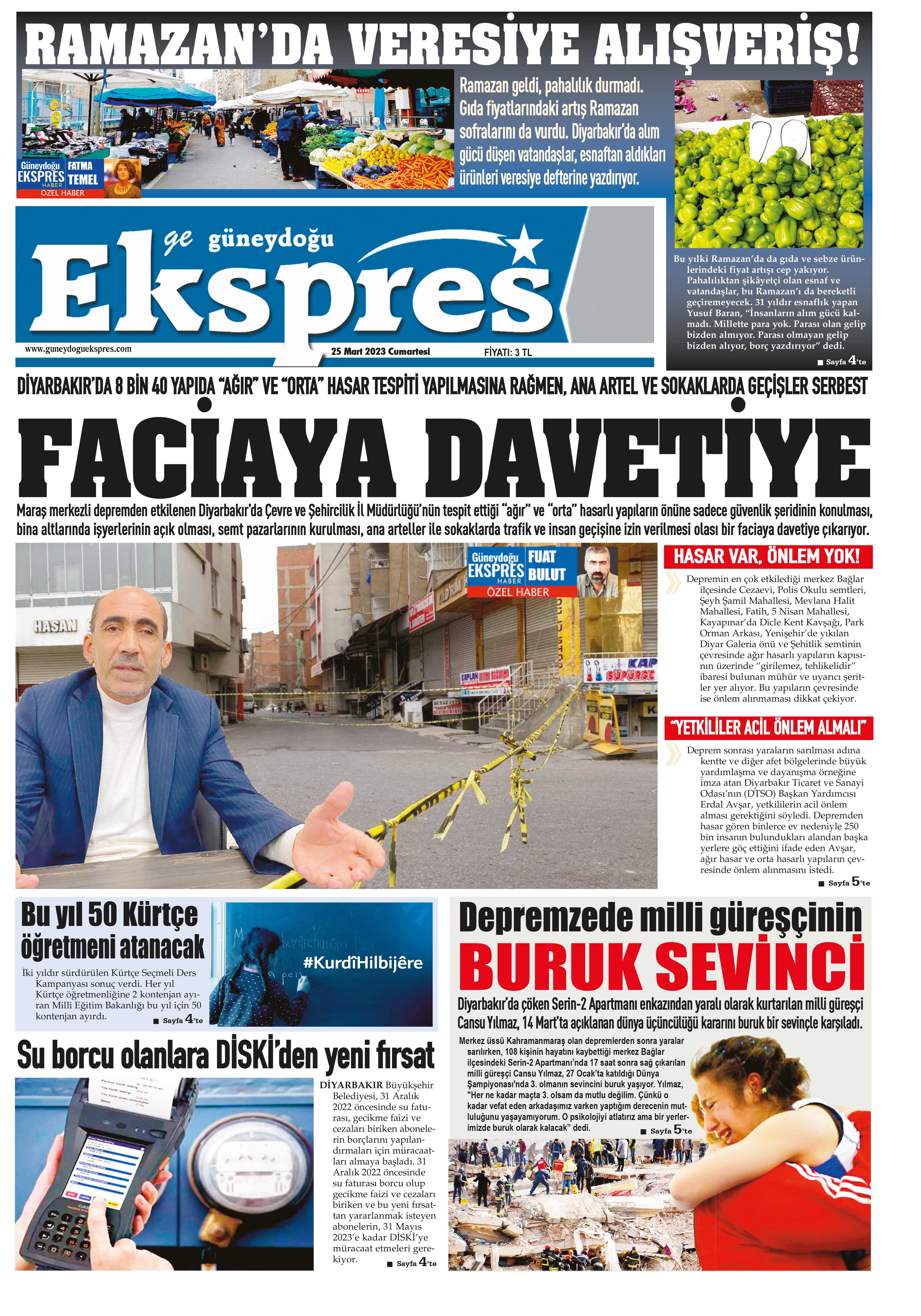 Diyarbakır Güneydoğu Ekspres Haber - 25 Mart 2023 Cumartesi Tarihli Manşeti