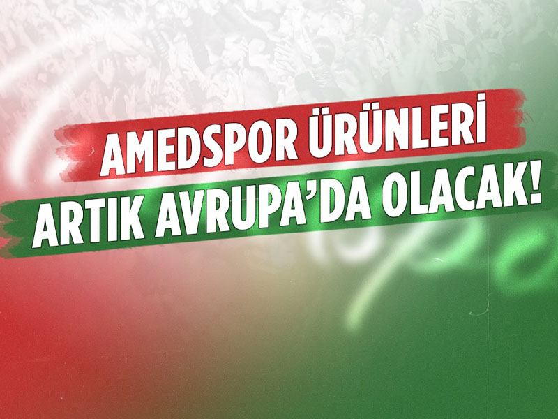 Amedspor Ürünleri Artık Avrupa’da4