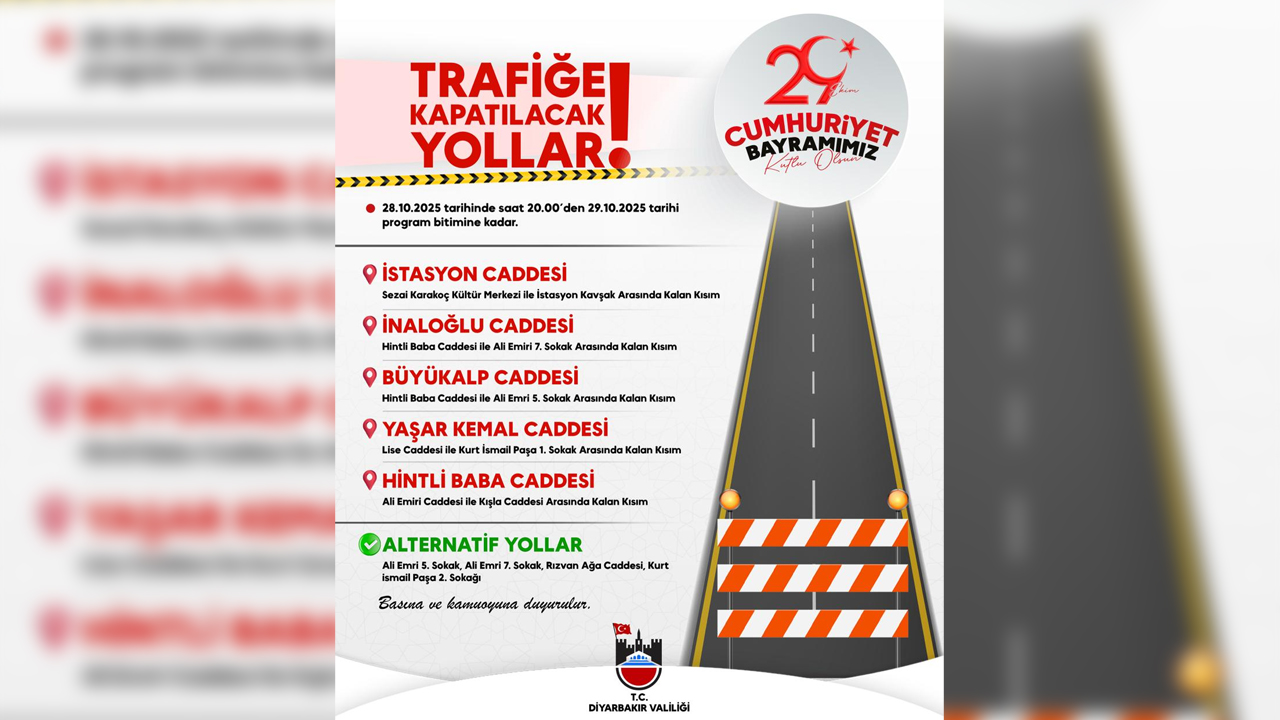 Diyarbakır’da 29 Ekim’de Bazı Yollar Trafiğe Kapatılacak